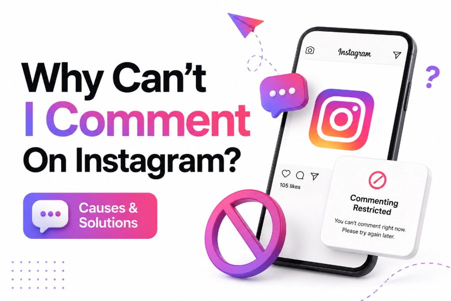 Why Can’t I Comment On Instagram? 15 Real Fixes